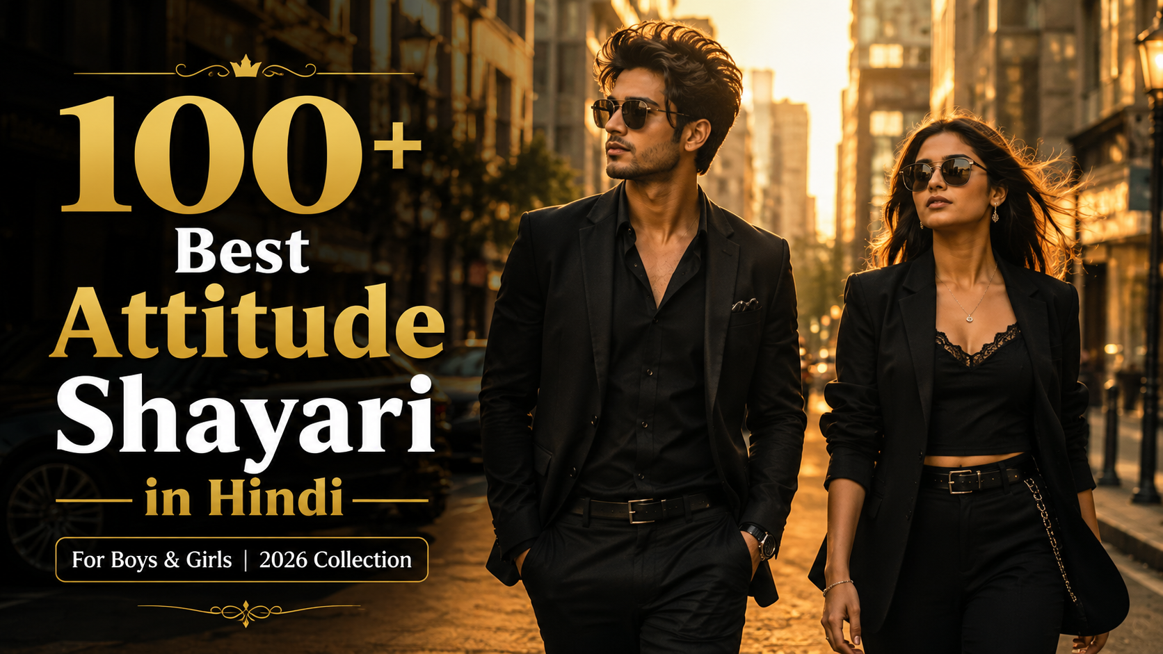 100+ Best Attitude Shayari in Hindi for Boys & Girls (2026 Collection)